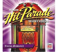 Your Hit Parade Velvet Voices: Young Romance [Audio CD] by