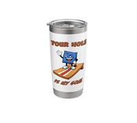 Your Hole is My Goal, Funny Corn-Hole Fun Cool Stainless Steel Insulated Tumbler