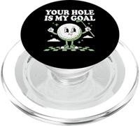Your Hole Is My Goal Funny Golf Lover Hobby Golf Course Golf PopSockets PopGrip for MagSafe