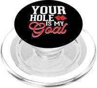 Your Hole Is My Goal PopSockets PopGrip for MagSafe