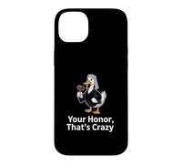 Your Honor That Crazy Funny Judge Duck Lawyer Case for iPhone 14 Plus