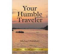 Your Humble Traveler (Around the World in 500 Days)