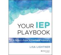 Your IEP Playbook: A Parent's Guide to Confident Advocacy