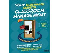 Your Illustrated Guide to Classroom Management : A Commonsense Approach