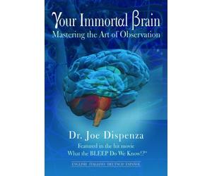 Your Immortal Brain: Mastering the Art of Observation