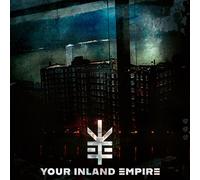 YOUR INLAND EMPIRE - YOUR INLAND EMPIRE [VINYL]
