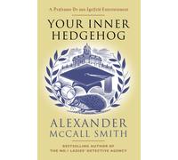 Your Inner Hedgehog : A Professor Dr von Igelfeld Entertainment