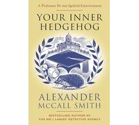 Your Inner Hedgehog (Professor Dr Von Igelfeld)