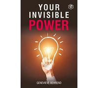 Your Invisible Power