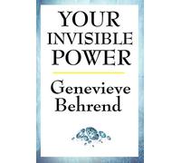 Your Invisible Power: A Sublime Book