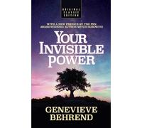 Your Invisible Power (Original Classic Edition)