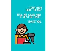 Your item didn't scan?: Blank, Lined notebook. Funny gift for retail coworker. Cheap retail worker gift for retirement, secret santa, birthday etc.