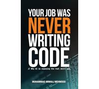 YOUR JOB WAS NEVER WRITING CODE: WHY AI IS EXPOSING THE REAL SKILL GAP