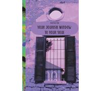 Your Journal Window to Your Soul: A 5 × 8 inch 150 lined pages paperback notebook. Transforming the soul into a luxury vehicle that carries you ... A meaningful gift for anyone seeking growth,