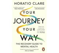 Your Journey, Your Way : How to Make the Mental Health System Work For You