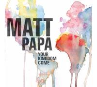 Your Kingdom Come