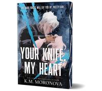 Your Knife, My Heart by K.M. Moronova (Paperback Book)