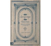 Your Language From Heaven : The Life-Changing Power of Praying in Tongues