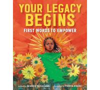 Your Legacy Begins: First Words to Empower