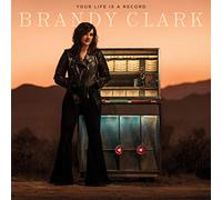 Brandy Clark - Your Life Is a Record