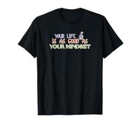 Your Life is As Good As Your Mindset Mushroom Lovers Garden T-Shirt