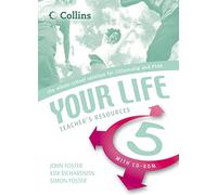 Your Life - Teacher’s Resources 5: Invaluable support for every unit in Your Life Student’s Book 5, with photocopiable sheets and detailed lesson plans.