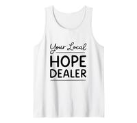 Your Local Hope Dealer Faith Christian Quote Tank Top