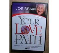 Your Love Path with Joe Beam