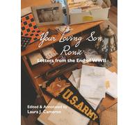 Your Loving Son, Ronie: Letters from the End of WWII