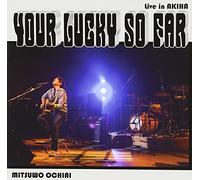 『Your lucky so far Live in AKIHA』