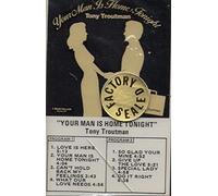 Your Man Is Home Tonight