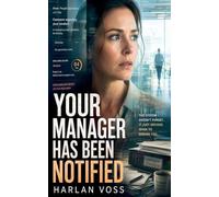 Your Manager Has Been Notified: 6 (The Corner Office)