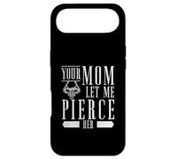 Your Mom Let Me Pierce Her Body Piercing Enthusiast Piercers Case for iPhone Air