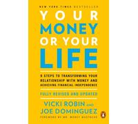 YOUR MONEY OR YOUR LIFE by Vicki Robin Paperback Self Help Business