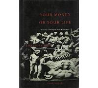 Your Money or Your Life - Economy & Religion in The Middle Ages: Economy and Religion in the Middle Ages