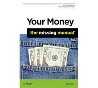 Your Money: The Missing Manual