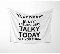 'Your Name' Is Not Feeling Very Talky Today Off You F*** Blanket - Custom Name & Background Colour - Rude Funny Fleece Throw - Cheeky Novelty Gift - Soft & Cozy Humour Blanket