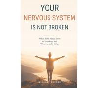 Your Nervous System Is Not Broken: What Stress Really Does to Your Body and What Actually Helps