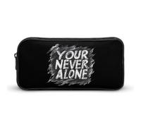 Your Never Alone Pencil Case Pen Box Stationery Bag Makeup Organizer Multifunctional Pouch Holder