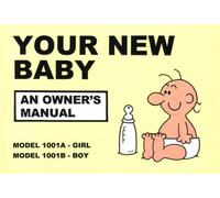 Your New Baby: An Owner's Manual by Baxendale, Martin (1996) Paperback