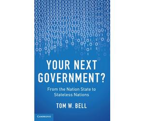 Your Next Government? : From the Nation State to Stateless Nations