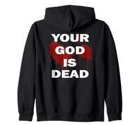 Your nine God inch Is nails Dead Atheist Metalhead Dogma Sin Zip Hoodie