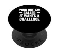 Your One Kid Called It Wants A Challenge Twin Dad PopSockets Adhesive PopGrip