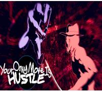 Your Only Move Is HUSTLE Steam Altergift