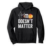 Your Opinion Doesn't Matter Funny Sarcastic Quote Pullover Hoodie