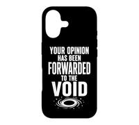 Your Opinion Forwarded To The Void Funny Sarcastic Quote Case for iPhone 17