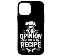 Your Opinion Was Not In My Recipe Cooking Case for iPhone 12 mini