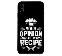 Your Opinion Was Not In My Recipe Cooking Case for iPhone XS Max