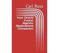 Your Oracle Fusion Agentic Applications Companion