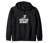 Your Pace Or Mine Running Motivation Fitness Runner Zip Hoodie